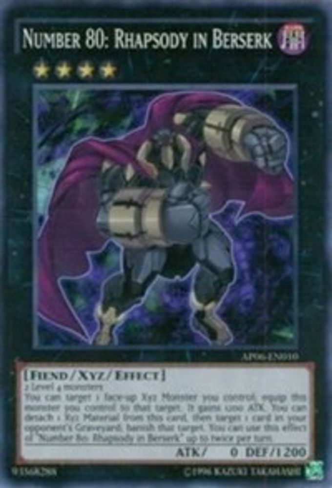 Number 80: Rhapsody in Berserk (AP06-EN010) - Super Rare