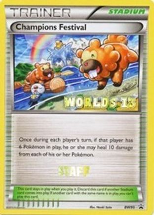 Champions Festival - BW95 (Worlds 13) [Staff]  - Promo