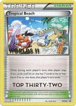 Tropical Beach - BW28 (Worlds 11) [Top 32]  - Promo