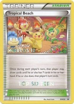 Tropical Beach - BW50 (Worlds 12) [Top 16]  - Promo