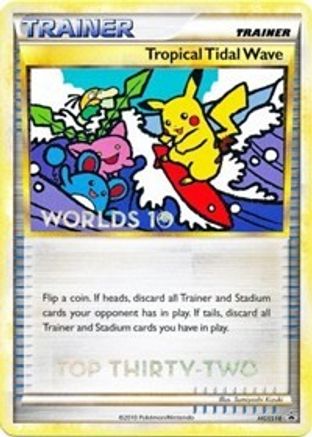 Tropical Tidal Wave - HGSS18 (Worlds 10) [Top 32]  - Promo