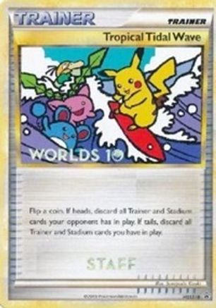 Tropical Tidal Wave - HGSS18 (Worlds 10) [Staff]  - Promo