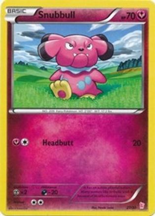Snubbull (#11)  - Common