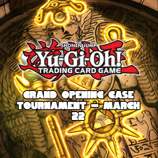 Saturday March 22 - Maze of the Master CASE TOURNAMENT - GRAND OPENING EVENT