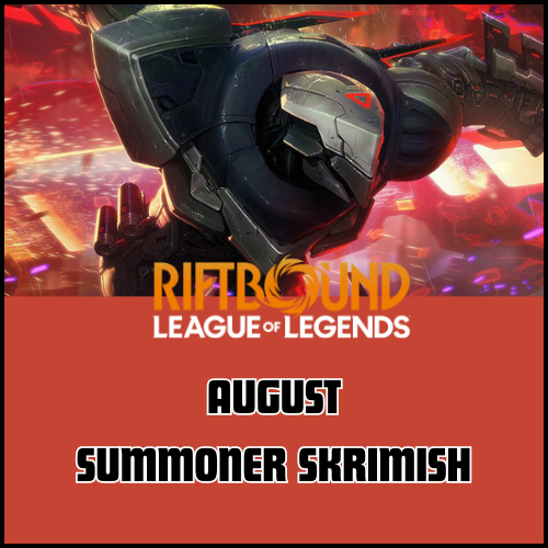 Riftbound - August Summoner Skirmish (August 22 @ 4:30)