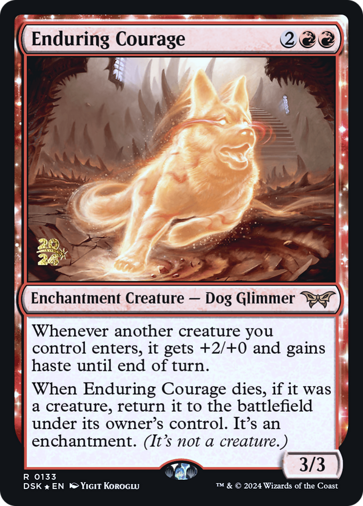 Enduring Courage (PRE-133) - Duskmourn: House of Horror Promos: (enchantment) Foil