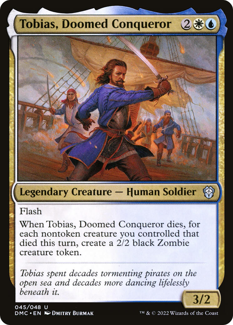 Tobias, conquérant maudit [Commandant de Dominaria United] 