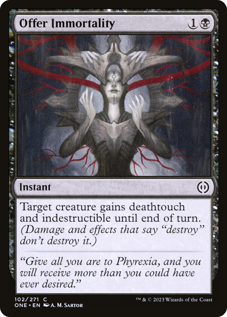Offrez l'immortalité [Phyrexia : Tous seront un] 