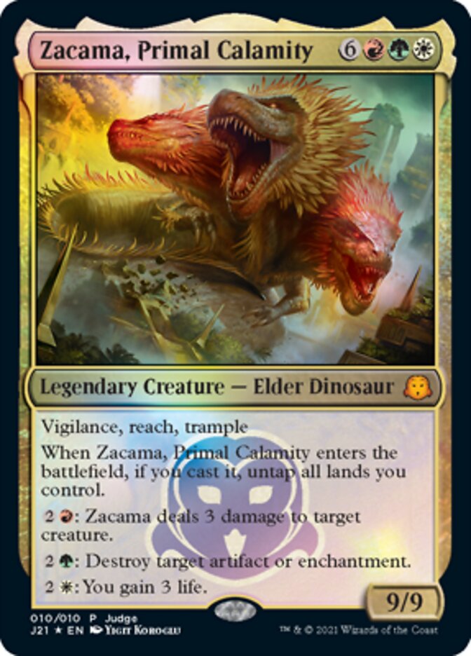 Zacama, Primal Calamity [Cartes-cadeaux des juges 2021] 