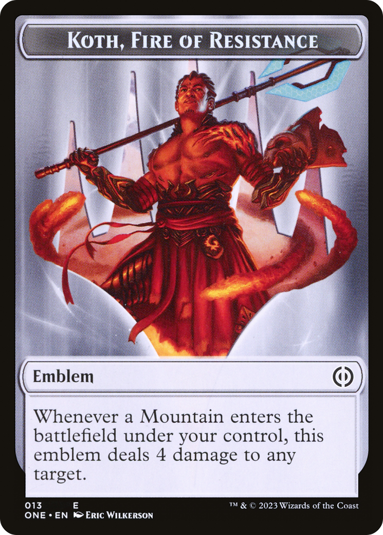 Koth, Emblème du Feu de la Résistance [Phyrexia : Tous seront un seul jeton] 