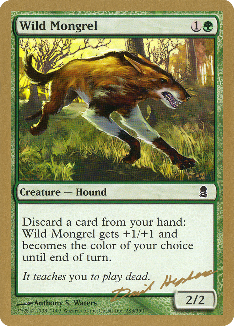 Wild Mongrel (Dave Humpherys) [Decks de championnat du monde 2003] 