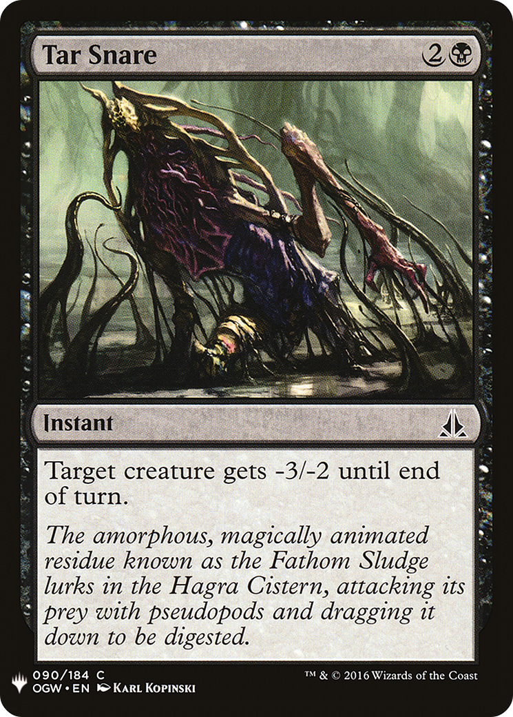 Tar Snare [Booster mystère] 